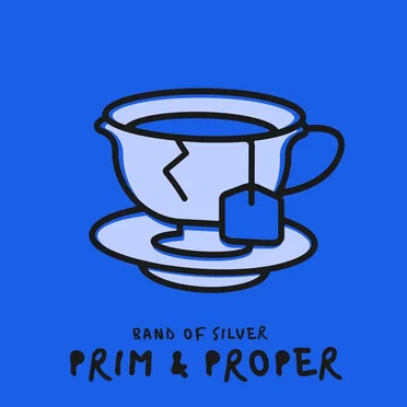 Prim and Proper by Band of Silver - album cover