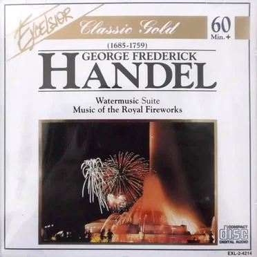 Watermusic Suite / Music of the Royal Fireworks