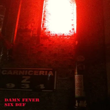 Damn Fever by Six Def - album cover