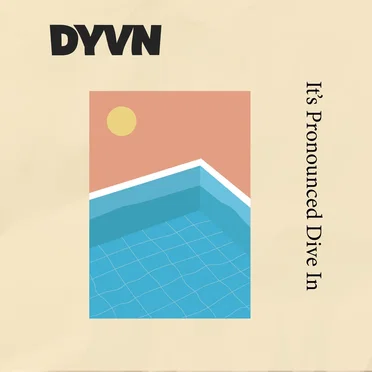 It’s Pronounced Dive In