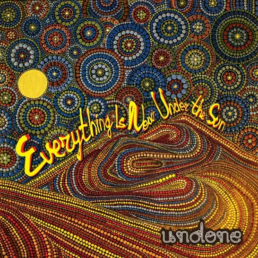 Everything Is New Under the Sun