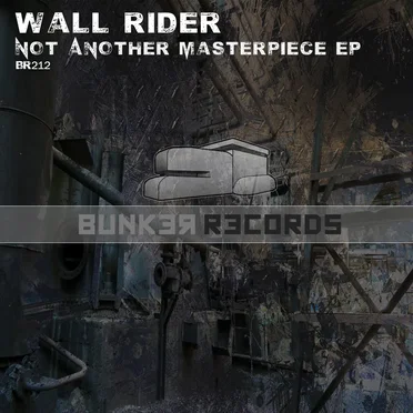 Not Another Masterpiece EP by Wall Rider - album cover