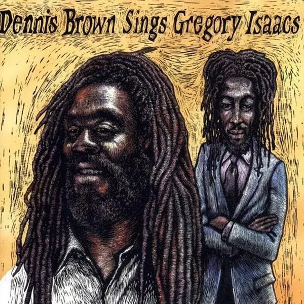 Dennis Brown Sings Gregory Isaacs