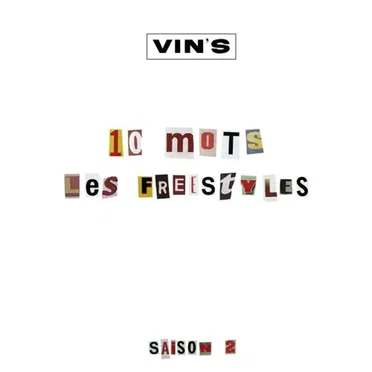 10 mots (Les freestyles) [Saison 2]