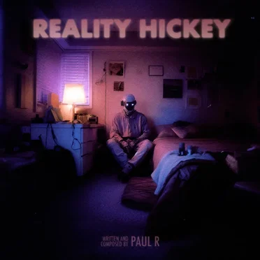 Reality Hickey by Paul R - album cover