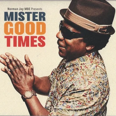Mister Good Times
