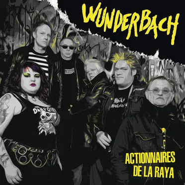 Actionnaires de la Raya by Wunderbach - album cover