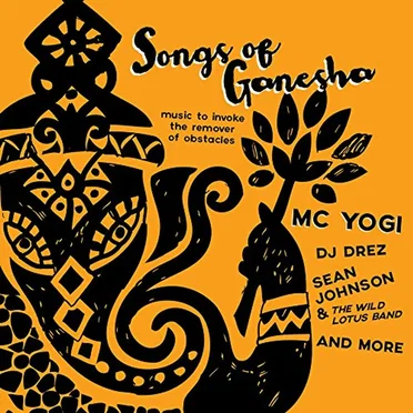 Songs of Ganesha: Music to Invoke the Remover of Obstacles by Various Artists - album cover