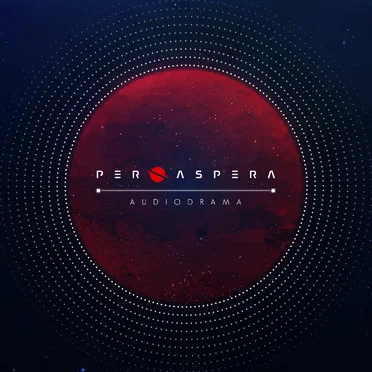 Per Aspera Audio Drama