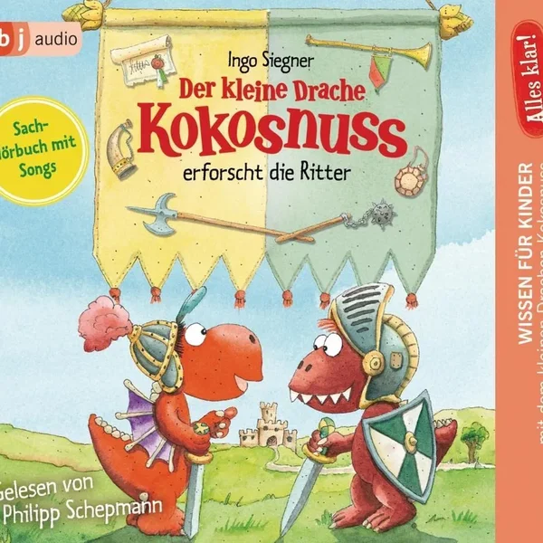 Der kleine Drache Kokosnuss erforscht die Ritter