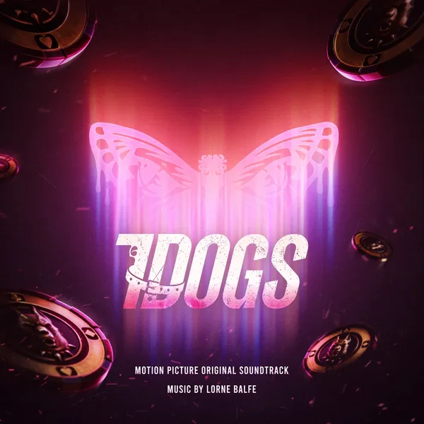 7 Dogs: Motion Picture Original Soundtrack