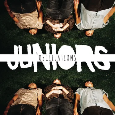 Oscillations by Juniors - album cover