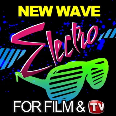 New Wave Electro for Film & TV by Various Artists - album cover