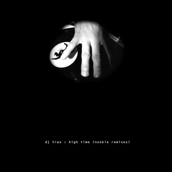 High Time (Nookie Remixes)