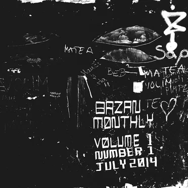 Bazan Monthly: Volume 1 / Number 1