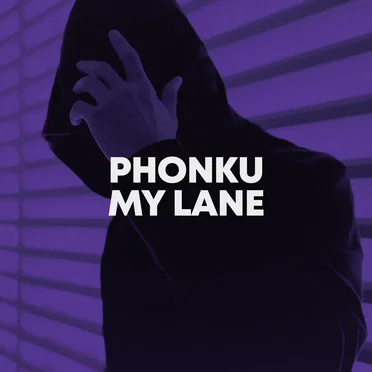My Lane by Phonku - album cover