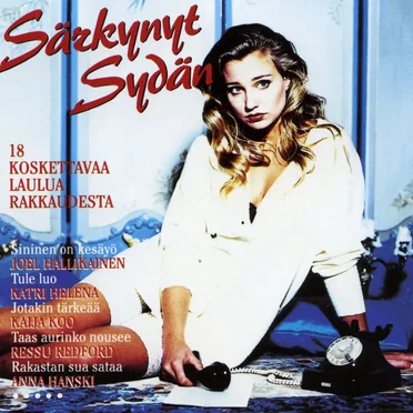 Särkynyt sydän: 18 koskettavaa laulua rakkaudesta by Various Artists - album cover