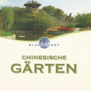 Blue Planet: Chinesische Gärten by Various Artists - album cover