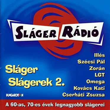 Sláger Slágerek 2. by Various Artists - album cover