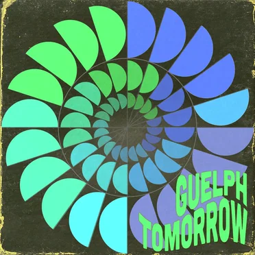 Guelph Tomorrow by Various Artists - album cover