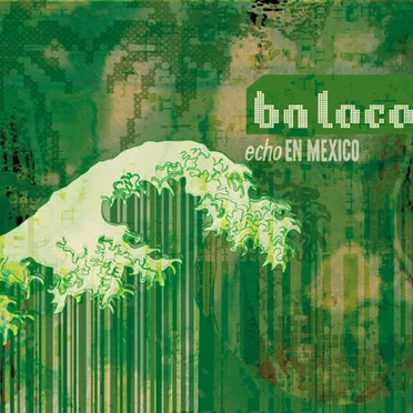 Echo en Mexico by BN Loco - album cover