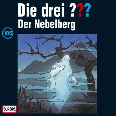 Die drei ??? 105: und der Nebelberg by Die drei ??? - album cover
