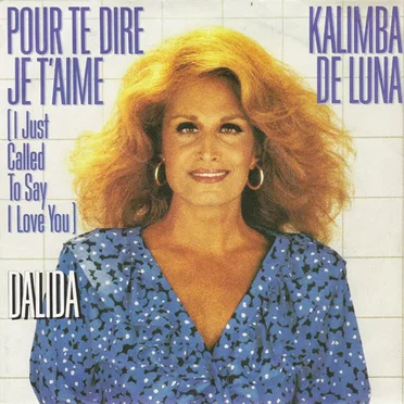 Pour te dire je t'aime (I Just Called To Say I Love You) / Kalimba de Luna