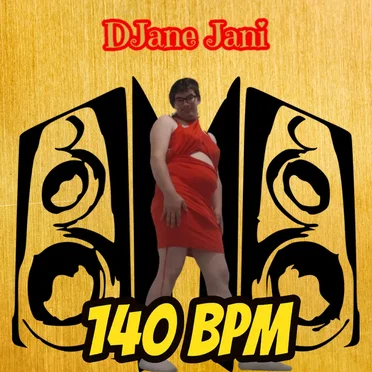 140 BPM by DJane Jani - album cover