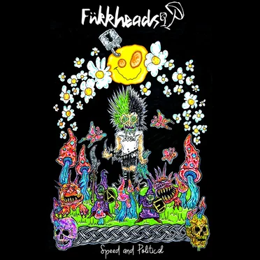 Speed and Political by Fükkheads - album cover
