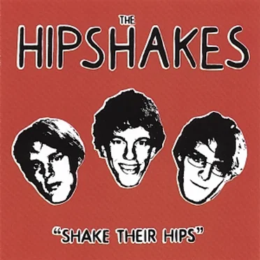 The Hipshakes