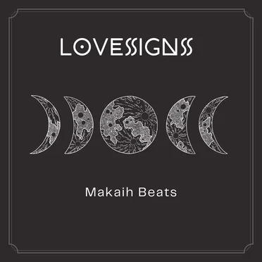 LoveSigns by Makaih Beats - album cover