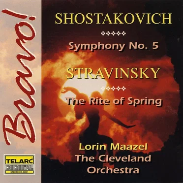 Shostakovich: Symphony no. 5 / Stravinsky: The Rite of Spring