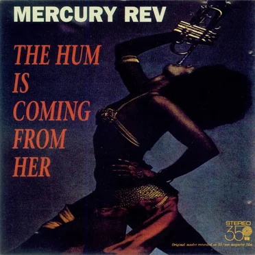 The Hum Is Coming From Her