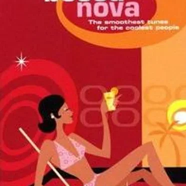 Bossa Nova: The Smoothest Tunes for the Coolest People by Various Artists - album cover