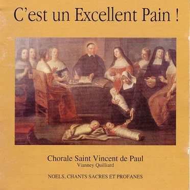 C'est un excellent pain ! by Chorale Saint Vincent de Paul - album cover