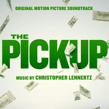 The Pickup: Original Motion Picture Soundtrack