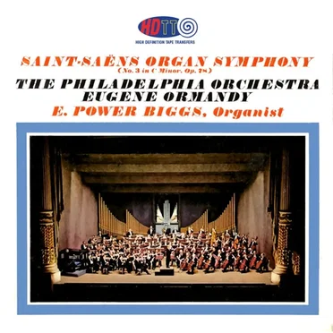 Saint-Saëns Organ Symphony - Ormandy - Biggs