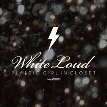 White Loud