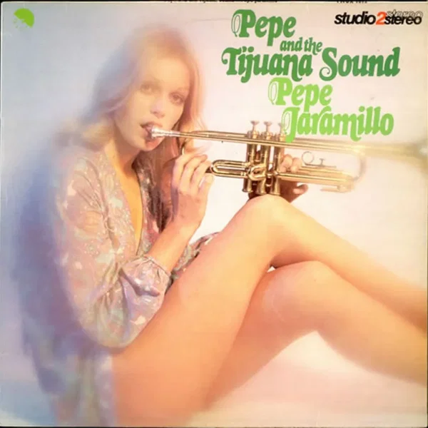 Pepe and the Tijuana Sound