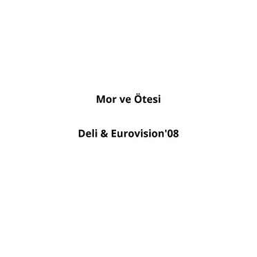 Deli & Eurovision '08