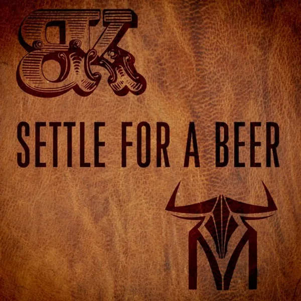 Settle for a Beer