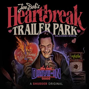Joe Bob’s Heartbreak Trailer Park (Original TV Show Soundtrack)
