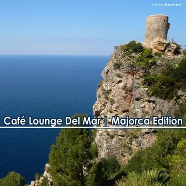 Café Lounge del Mar: Majorca Edition by Various Artists - album cover