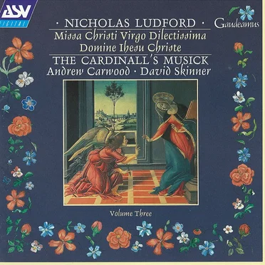 Missa Christi Virgo Dilectissima / Domine Ihesu Christe