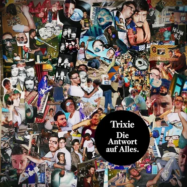 Die Antwort auf Alles. by Trixie - album cover
