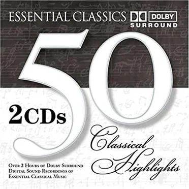 Dolby Surround Classics - Essential Classics: 50 Classical Highlights by Various Artists - album cover