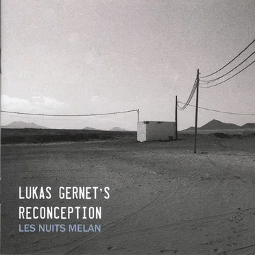 Lukas Gernet’s Reconception