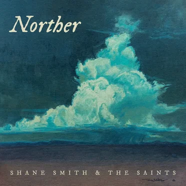Norther by Shane Smith and The Saints - album cover