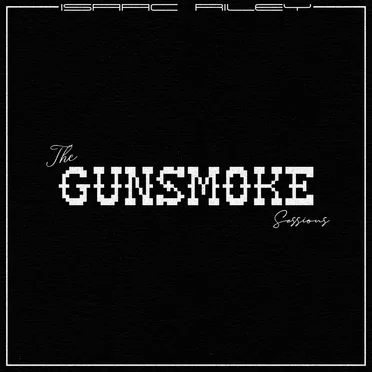 The Gunsmoke Sessions