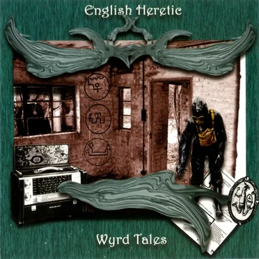 Wyrd Tales by English Heretic - album cover